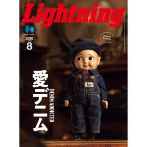 雑誌「Lightning(ライトニング)8月号 Vol.388|愛デニム」に掲載頂きました